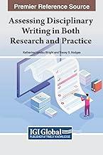 [预订]Handbook of Research on Assessing Disciplinary Writing in Both Research and Practice 9781668482629