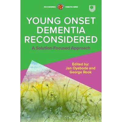 预订 Young Onset Dementia Reconsidered: A Solution-Focused Approach: 9780335252497