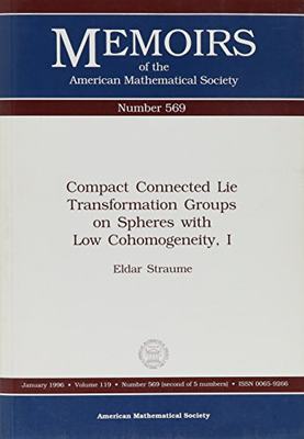 【预售】Compact Connected Lie Transformation Groups on Spheres with Low Cohomogeneity, I