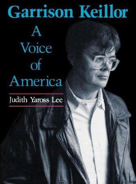 [预订]Garrison Keillor: A Voice of America 9780878054732