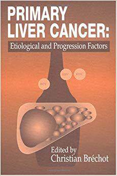 【预订】Primary Liver CancerEtiological and Progression Factors