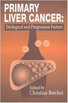【预订】Primary Liver CancerEtiological and Progression Factors