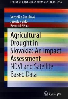【预订】Agricultural Drought in Slovakia: An Impact Assessment