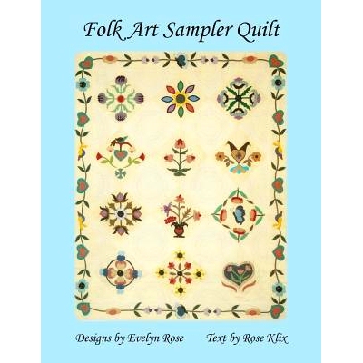预订 Folk Art Sampler Quilt: : Designs By Evelyn Rose