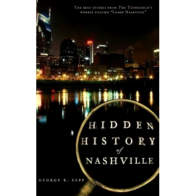 预订 Hidden History of Nashville: 9781540220646