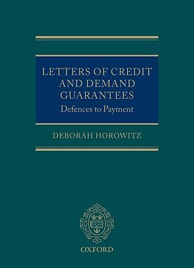 【预订】Letters of Credit and Demand Guarantees: Defences to Payment