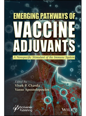 预订 Emerging Pathways of Vaccine Adjuvants - a Nonspecific Stimulant of the Immune System: A Nonspecific Stimulant of t