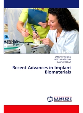 预订 Recent Advances in Implant Biomaterials 种植体生物材料研究进展: 9786207483525