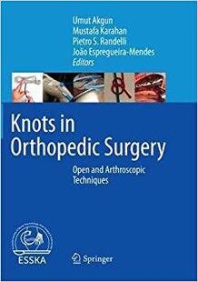 Orthopedic Arthroscopic 预售 Techniques and Knots Open Surgery