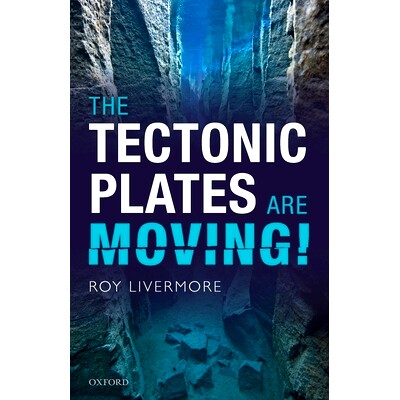 The Tectonic Plates are Moving! 板块正在移动！: 9780198847939