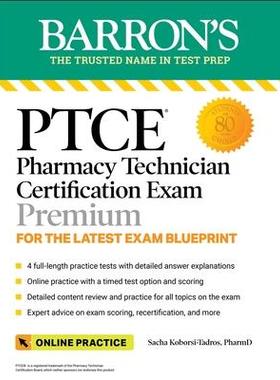 [预订]Ptce: Pharmacy Technician Certification Exam Premium: 4 Practice Tests + Comprehensive Review + Onli 9781506280424