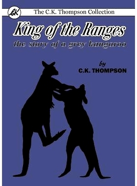 预订 King of the Ranges: The Story of a Grey Kangaroo: 9780648035688