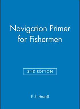预订 Navigation Primer For Fishermen 2E