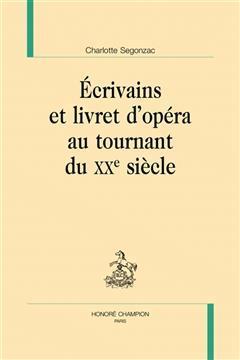 [预订]Ecrivains et livret d’opéra au tournant du XXe siècle 9782745359155