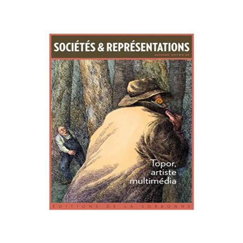 [预订]Sociétés & représentations, n° 44. Topor, artiste multimédia 9791035100339