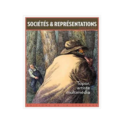 [预订]Sociétés & représentations, n° 44. Topor, artiste multimédia 9791035100339
