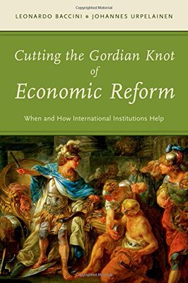 【预订】Cutting the Gordian Knot of Economic Reform