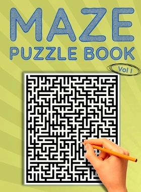 预订 Maze Puzzle Book, Vol I: Classic Simple Mazes, 80 Medium Difficulty Puzzles to Solve, Great for Kids, Teens, Adults