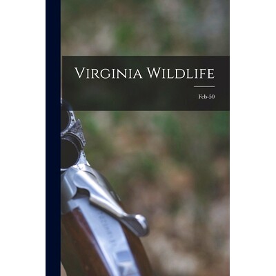 预订 Virginia Wildlife; Feb-50: 9781014622044