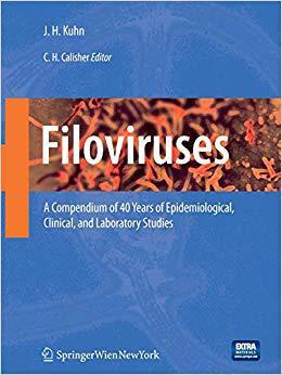【预售】Filoviruses: A Compendium of 40 Years of Epidemiological, Clinical, and Laboratory Studies