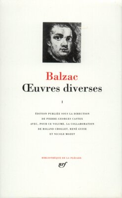 【预订】七星文库 巴尔扎克作品番外集 卷1 法语原版 Oeuvres diverses, Vol. 1 Honoré de Balzac