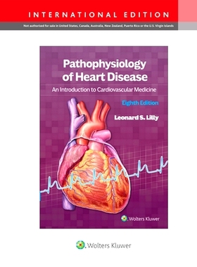 预订 Pathophysiology of Heart Disease: An Introduction to Cardiovascular Medicine 心脏病的病理生理学：心血管医学导论（国