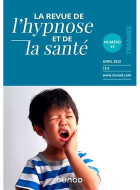 预订 La revue de l’hypnose et de la santé, n° 19 催眠与健康回顾，n° 19: 9782100633685