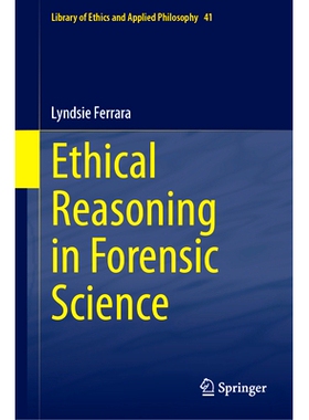 预订 Ethical Reasoning in Forensic Science 法医学伦理推理: 9783031583919
