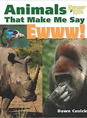 [预订]Animals That Make Me Say Ewww! 9781623540630