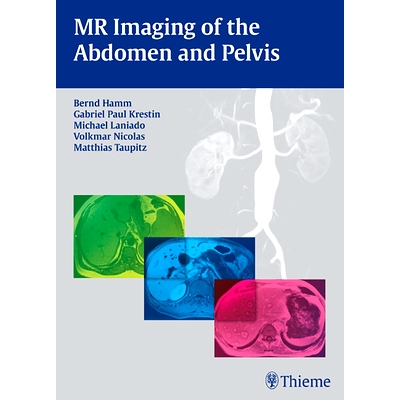 预订 MR Imaging of the Abdomen and Pelvis 腹部和骨盆的磁共振成像: 9783131455918