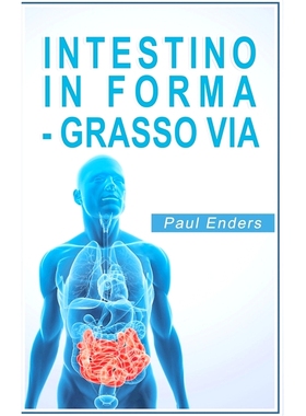 预订 Intestino in forma - grasso via 肠道健康——远离脂肪: 9782322255146