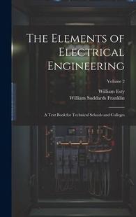 Text and Book for Engineering 9781020288098 Volume Elements Electrical Schools Technical Colleges; The 预订