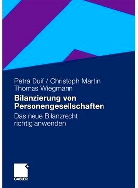 预订 Bilanzierung von Personengesellschaften: Das neue Bilanzrecht richtig anwenden: 9783834916495
