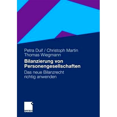 预订 Bilanzierung von Personengesellschaften: Das neue Bilanzrecht richtig anwenden: 9783834916495