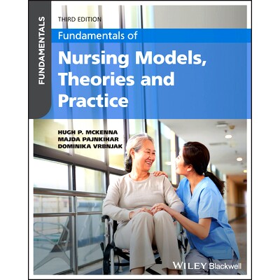 预订 Fundamentals of Nursing Models, Theories and Practice 3rd Edition 护理模型、理论与实践基础 第3版: 9781394192755