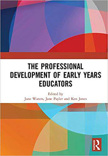 【预售】The Professional Development of Early Years Educators