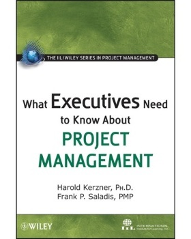 【预订】What Executives Need to Know about Project Management