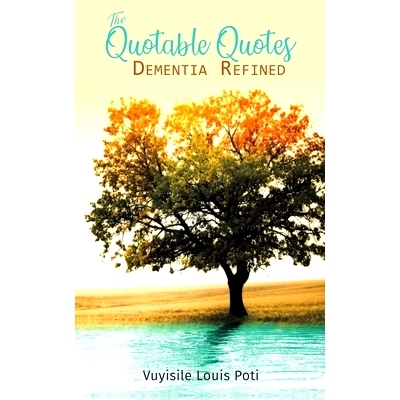 预订 The Quotable Quotes: Dementia Refined: 9781528929592