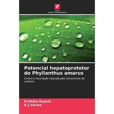 预订 Potencial hepatoprotetor do Phyllanthus amarus 9786209590191
