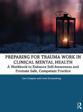 【预订】Preparing for Trauma Work in Clinical Mental Health