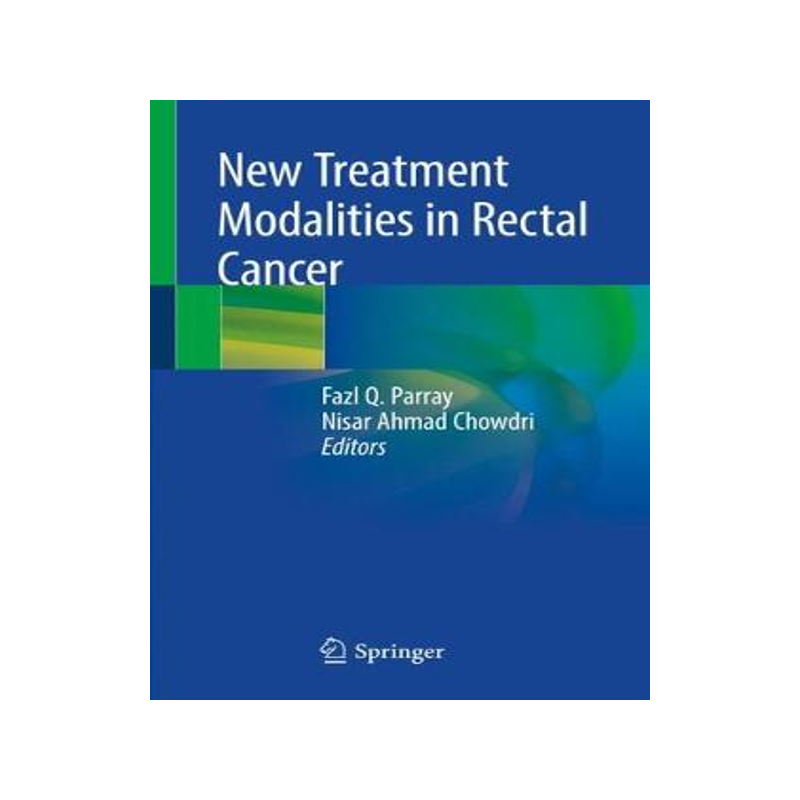 预订 New Treatment Modalities in Rectal Cancer