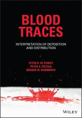 【预订】Blood Traces - Interpretation Of Deposition And Distribution 9781119764533