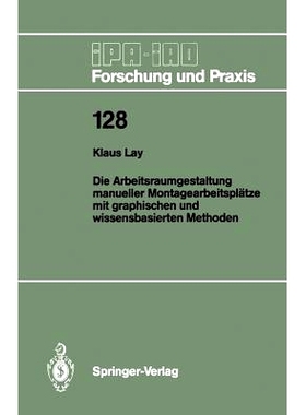 预订 Die Arbeitsraumgestaltung Manueller Montagearbeitsplätze Mit Graphischen Und Wissensbasierten Methoden