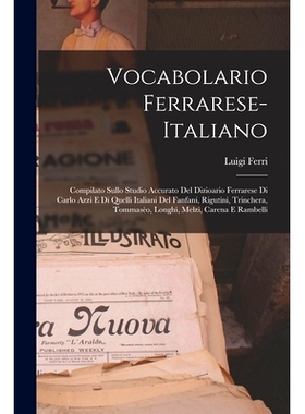 预订 Vocabolario Ferrarese-Italiano: Compilato Sullo Studio Accurato Del Dizioario Ferrarese Di Carlo Azzi E Di Quelli I
