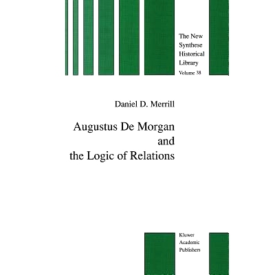 预订 Augustus De Morgan and the Logic of Relations: 9789401074186