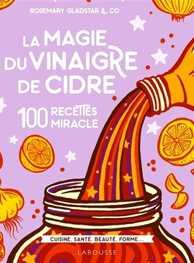 预订 Elixirs magiques au vinaigre de cidre 苹果醋的神奇灵丹妙药: 9782035990556