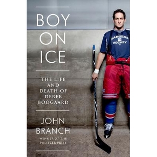 Ice 9780393239393 生与死 Boy Derek Life The 冰上男孩：德里克·布加德 预订 and Boogaard Death
