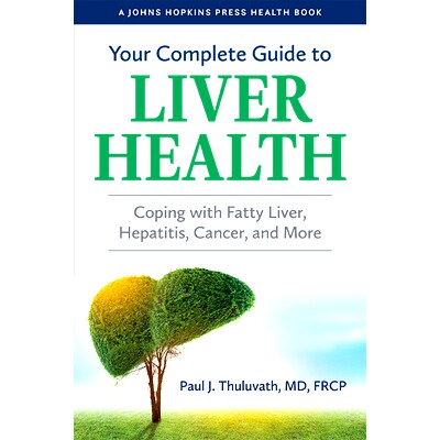 预订 Your Complete Guide to Liver Health: Coping with Fatty Liver, Hepatitis, Cancer, and More 肝脏健康完整指南：应对脂