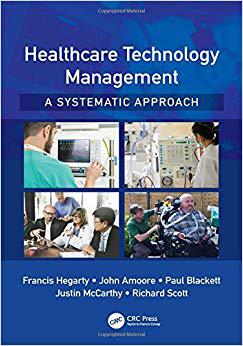 【预售】Healthcare Technology Management – A Systematic Approach