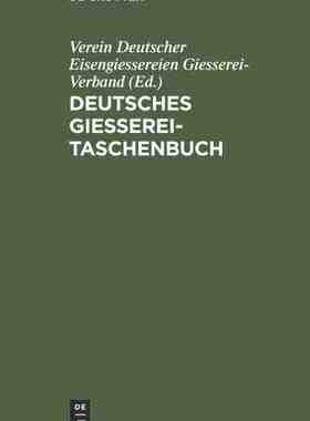 【预订】Deutsches Giesserei-Taschenbuch 9783486749571